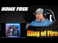 Home Free - Ring of Fire (Home Free&#39;s Version) | REACTION