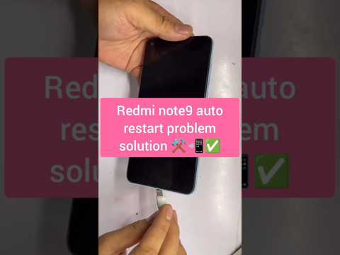 Redmi note9 auto restart problem solution ⚒️📲✅