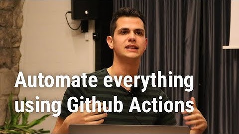 Automate everything using Github Actions (WebZurich Talk)