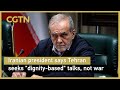 Iranian president says Tehran seeks 'dignity-based' talks, not war