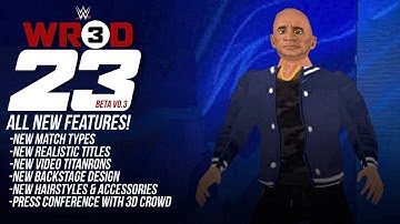 WR3D 23 Beta V3 - All New Features Overview (For Android & PC)