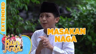 Masakan Pakde Seperti Naga  Kun Anta