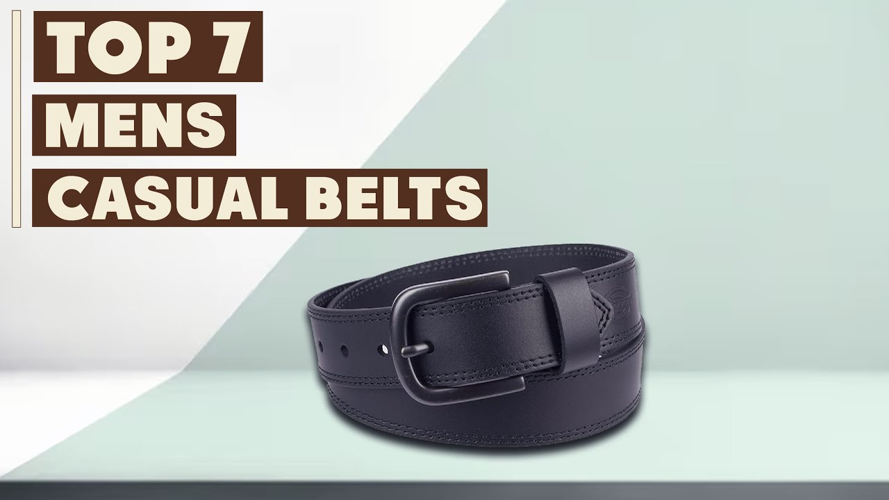 Top 7 Best Men's Casual Belts: Elevate Your Style with These Must-Have ...