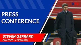 Press Conference Steven Gerrard Antwerp 3-4 Rangers