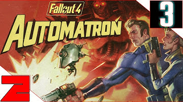 Fallout 4: Automatron [Ep.3]  ROBO BRAIN JEZEBEL!