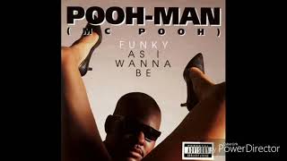 Watch Poohman Mellow Man video