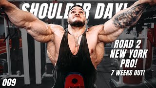 Nick Walker | ROAD 2 NY PRO! | 7 WEEKS OUT! | SHOULDER DAY!