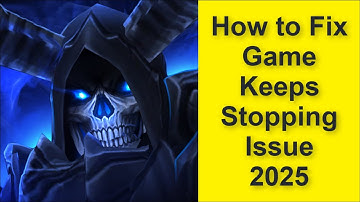 How to Fix AdventureQuest 3D Game Keeps Stopping Issue 2025