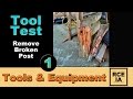 How to Remove a Broken Wooden Post in Concrete - TOOL TEST 1