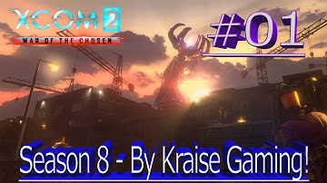 Ep01: The Party Is Starting! XCOM 2 WOTC, Modded Season 8 (Covert Infiltration, RPG Overhall & More)