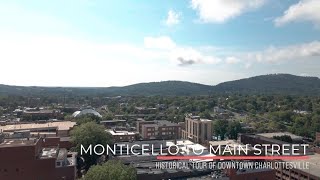 Monticello to Main Street Walking Tour