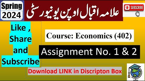 AIOU Code 402 Solved Assignment No.1 & 2 Spring 2024 || Subject: Economics (English) || (BA/B.Com)
