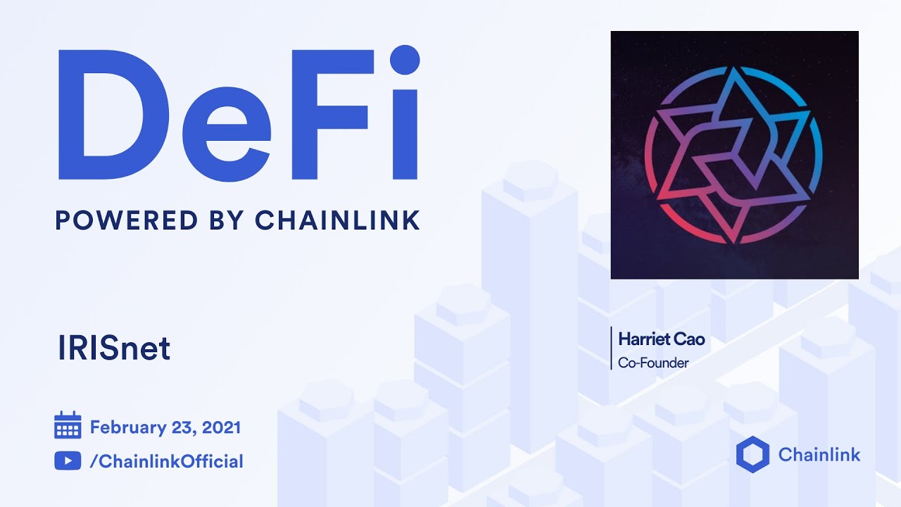 IRISNet and Chainlink Live Q&A: BSN Integration and Cross-chain  Interoperability for DeFi