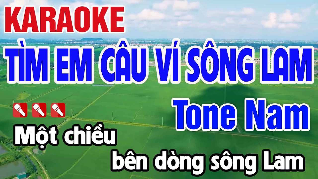 Tìm Em Câu Ví Sông Lam Karaoke Tone Nam Beat Chuẩn (A PÁO) - Nguyên Minh Media