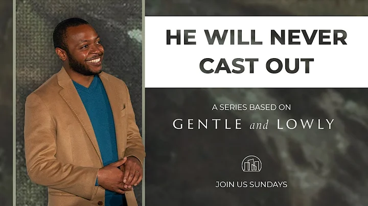 He Will Never Cast Out | Josh Magee | Bright City ...