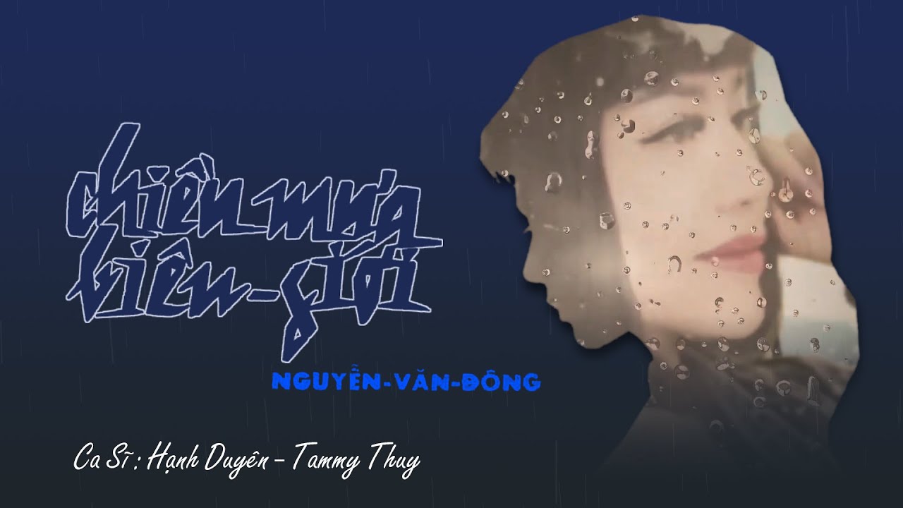 Chiều Mưa Biên Giới || NS: Nguyễn Văn Đông || Hạnh Duyên - Tammy Thuy Cover