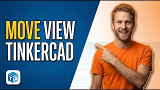 How To Move View Tinkercad (Easy Guide)