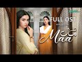 Maa Drama Full OST Aina Asif Ahmed Rafique Haris Waheed Greeen Tv Maa Drama Full OST Aina Asif Ahmed Rafique Haris Waheed Greeen Tv