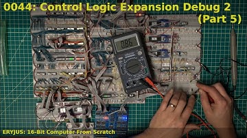 0044: Control Logic Expansion (Part 5) Debugging II | 16-Bit Computer From Scratch