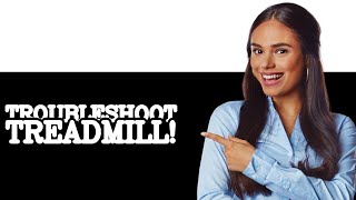 Why Is Your Treadmill Squeaking (2025)