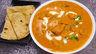 Restaurant Style Butter Chicken Recipe At Home| Butter Chicken Recipe|  Silky Smooth Gravy Recipe