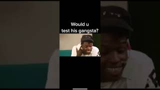 Would you Test Quando Rondo's Gangsta?