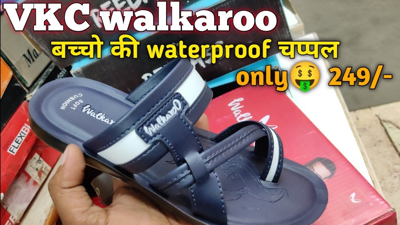 Best PU VKC walkaroo || Waterproof 💦 Chappl baccho ki Chappl Size 2×5 ...