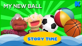 My New Ball | Bed Time Stories for Kids | Kidsa English Story Time