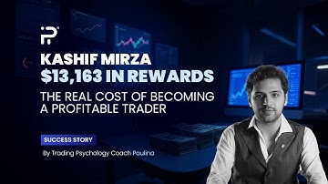 🎥 Success Story: He Left Everything for Trading | $13K Rewards - Kashif Mirza from Pakistan