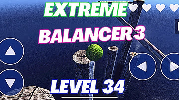 Extreme Balancer 3 Level 34 Gameplay Walkthrough very hard mode
