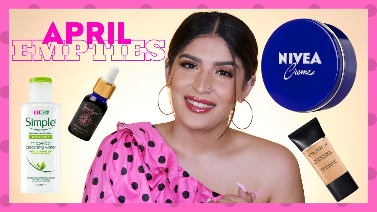 April 2021 Empties | Skincare, Haircare & Makeup | Shreya Jain
