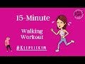 15minute energizing walking workout