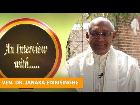AN INTERVIEW WITH VEN. Dr. JANAKA EDIRISINGHE  | BODHI TV | AN INTERVIEW