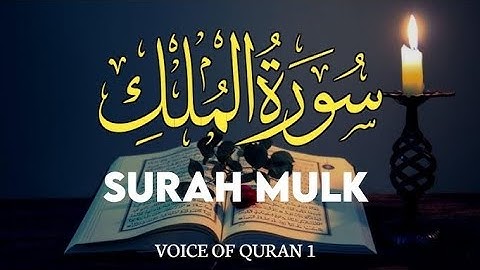 Surah Al-Mulk (Arabic: سورة الملك) is the 67th chapter of the Qur'an. It contains 30 verses 