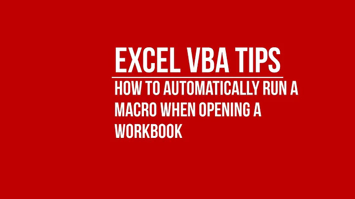 [VBA] How to Automatically Run Macro When an Excel Workbook is Opened