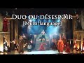 [New] Romeo et Juliette - Duo du desespoir (Multi-Language)