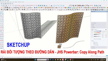 CÁCH RẢI ĐỐI TƯỢNG THEO ĐƯỜNG DẪN TRONG SKETCHUP - JHS Powerbar : Copy Along Path