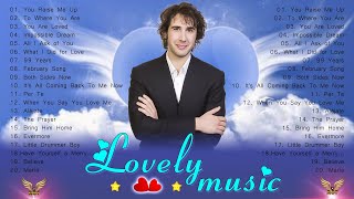 Josh Groban Greatest Hits 💕 Greatest Romantic Love Songs Of All Time