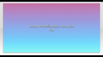 Xcode /Podfile.lock: No such file