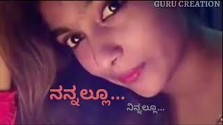 kannada new WhatsApp status|| Sathish vjara|| ninnalu nannalu|| Guru creation 2018 #sathishvajra