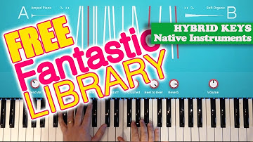 Hybrid Keys Free Kontakt Library by Native Instruments REVIEW | AGD Andrew G Dugros
