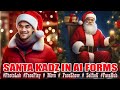 Santa kadz in ai form  photolab ai.art faceplayapp faceshowapp christmas santaclaus