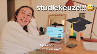 7 TIPS OM DE JUISTE STUDIE TE KIEZEN!! *advies voor mbo, hbo en universiteit!*