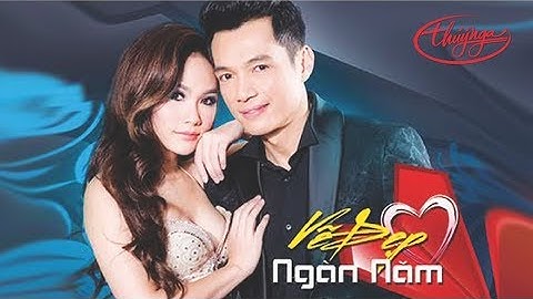 Vẻ Đẹp Ngàn Năm - Ánh Minh & Lương Tùng Quang (PBN 117)