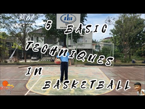PE || 5 Basic Techniques in Basketball | Grade 7 1st Semester 2021/2022