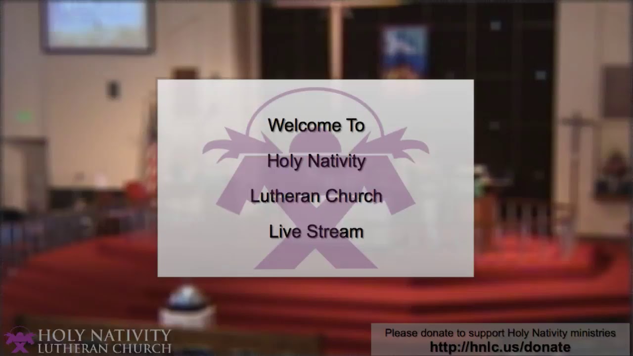 Holy Nativity Lutheran Church YouTube