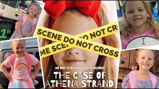 The Terrifying Case of Athena Strand...
