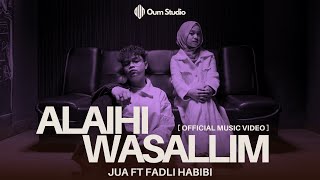 Download Lagu ALAIHI WASSALIM - JUA FT FADLI (OFFICIËLE MUZIEKVIDEO) MP3 Download Lagu ALAIHI WASSALIM - JUA FT FADLI (OFFICIËLE MUZIEKVIDEO) MP3
