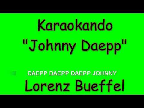 Karaoke Internazionale - Johnny Daepp - Lorenz Bueffel ( Lyrics )