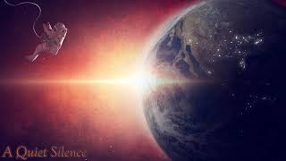 A Quiet Silence | 🚀 Space Music